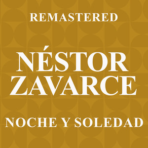 Noche y soledad (Remastered)