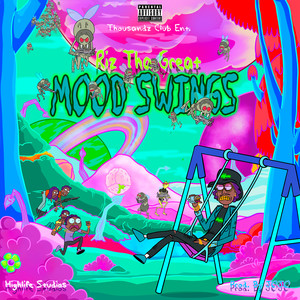 Mood Swings (Explicit)