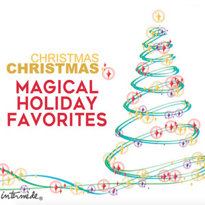 Christmas Christmas: Magical Holiday Favorites