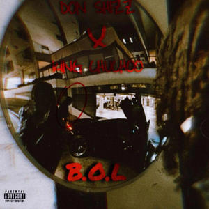 B.O.L (feat. King Chuchoo) (Explicit)