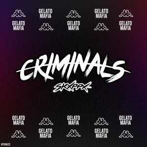 Criminals