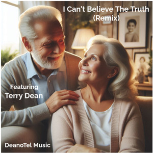 I Can't Believe the Truth (Remix)