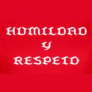 Humildad y Respeto ll (Explicit)