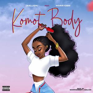 Komot Body (feat. Worry Dem) [Explicit]