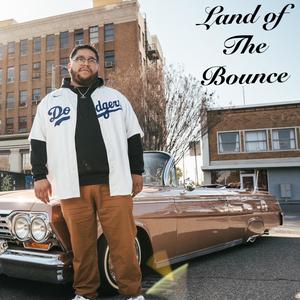 Land of The Bounce (feat. Impac Thee Illest & TG) [Explicit]