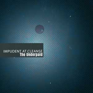 Impudent at Cleanse