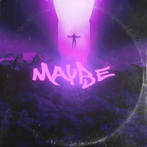 Maybe (Radio Edit)