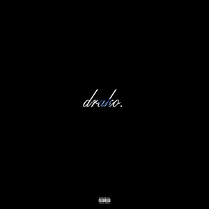 Drako (Explicit)