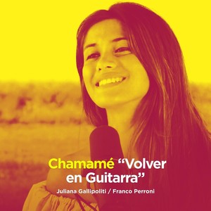 Chamamé - Volver en Guitarra