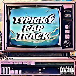 Typický rap track (Explicit)