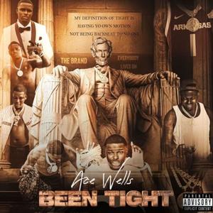 Been Tight (Explicit)