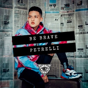 Pandilla Be Brave (Explicit)