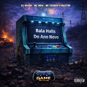 Bala Halls Do Ano Novo (Explicit)