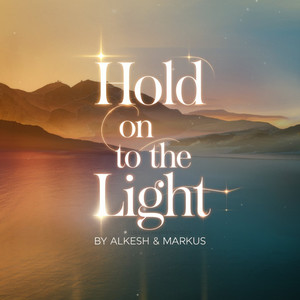 Hold on to the Light