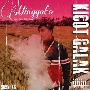 Minggat'o (Pergilah|Explicit)