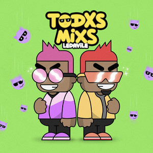 Todxs Mixs (Explicit)