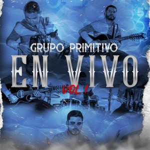 Grupo Primitivo - Plan de Vuelo(En Vivo)