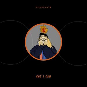 Coz I Can (Explicit)