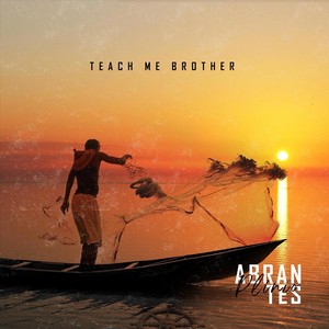 Teach Me Brother (Extended)