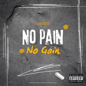 NO PAIN NO GAIN (Explicit)