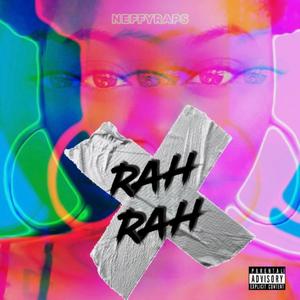 Rah Rah (Explicit)