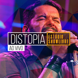 Distopia no Estúdio Showlivre (Ao Vivo)