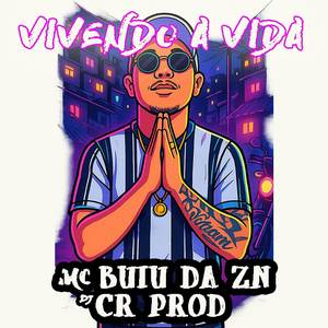 Vivendo a Vida (Explicit)