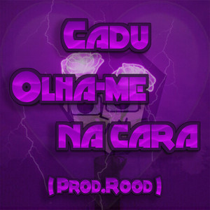 Olha-Me na Cara (Explicit)