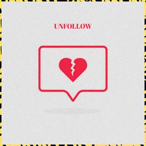 Unfollow (Explicit)