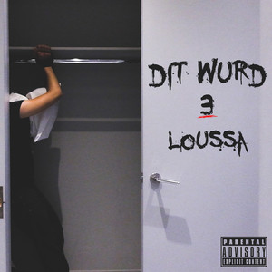 Dit Wurd 3 (Explicit)