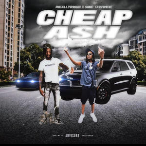 Cheap Ash (feat. SME TaxFree) [Explicit]