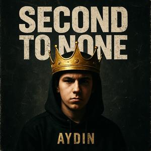 Second To None (Explicit)
