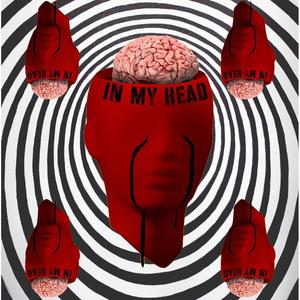 In My Head (Explicit)