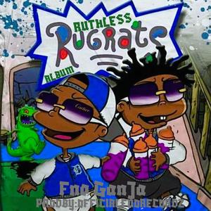 Ruthless Rugrats (Explicit)