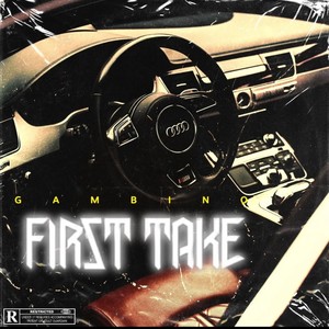 First Take (Explicit)