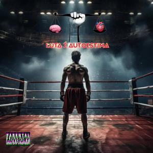 Luta é Autoestima (feat. Xr no Beat)