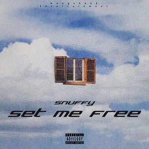 Set me free (Explicit)