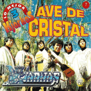 Kjarkas: Lo Mejor Vol. 3: Ave de Cristal