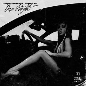 One Night (feat. Yung JC)