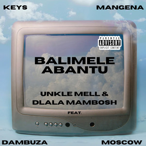 Balimele Abantu (Explicit)