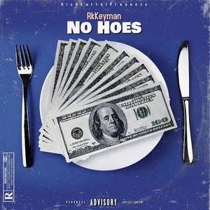 No Hoes (Explicit)