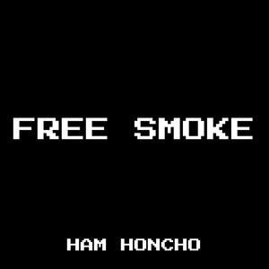 Free Smoke (Explicit)