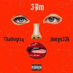 3AM (Explicit)
