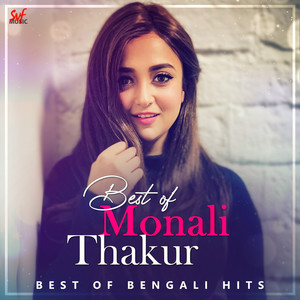 Best of Monali Thakur