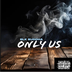 Only Us (Explicit)
