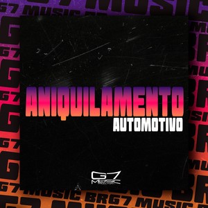 Aniquilamento Automotivo (Explicit)