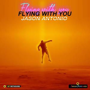 Flying With You