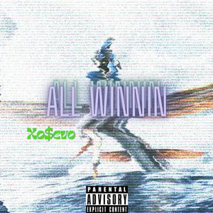 All Winnin (Explicit)