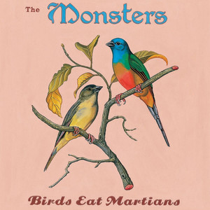 Birds Eat Martians (Explicit)