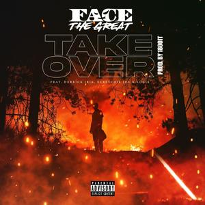 Take Over (feat. Derrick Irie, Bubap Logix & Screechie Joe) (Explicit)